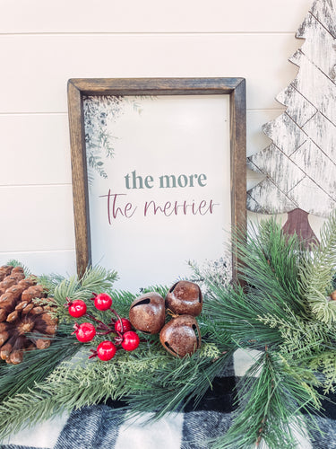 The More the Merrier Christmas Sign, Christmas decor, Holiday Sign, Holiday Decor, Christmas Sign, Boho Christmas, Farmhouse Christmas