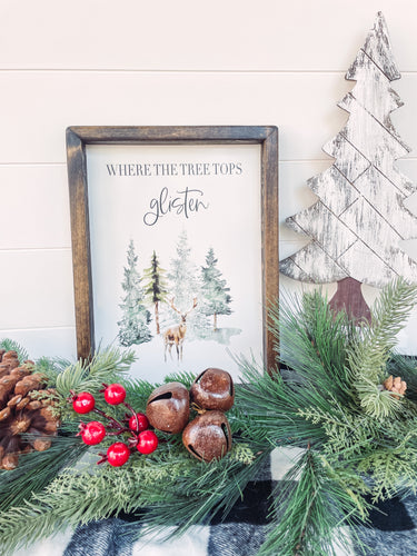 Where Tree Tops Glisten Wooden Sign, Christmas Tree Print Sign, Christmas decor, Vintage Santa Sign