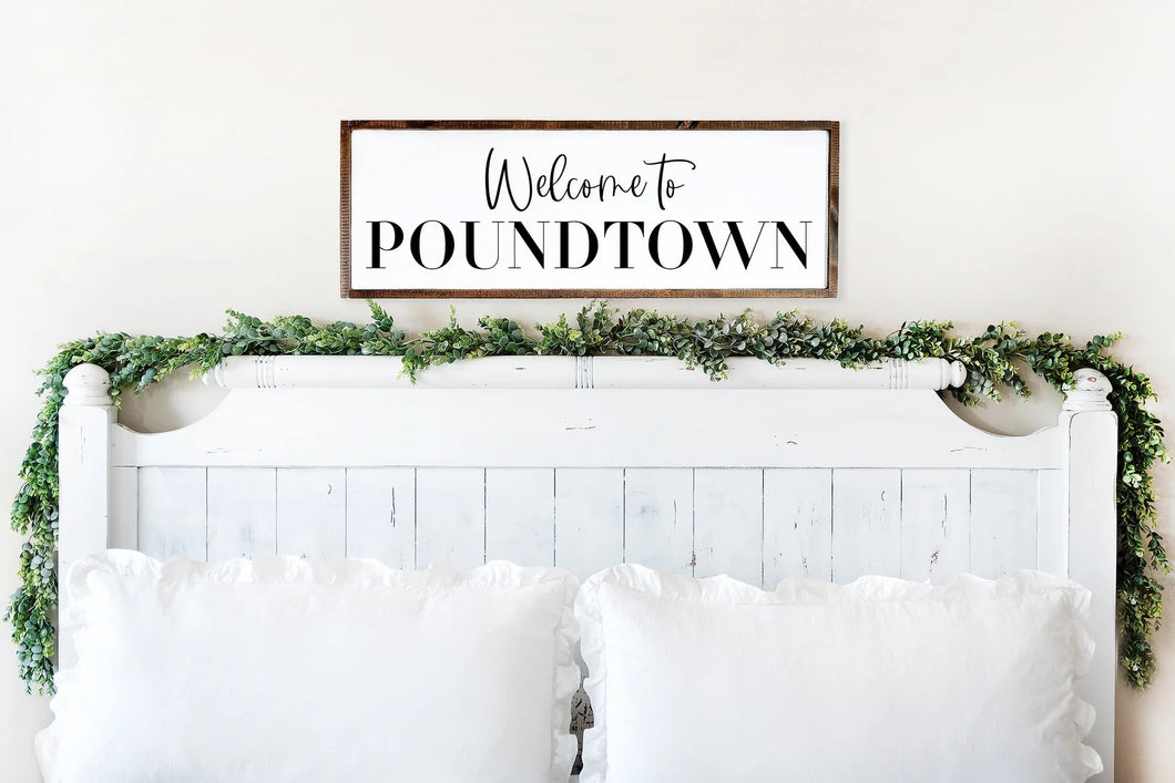 Welcome to Poundtown Framed Sign