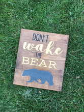 Don't Wake the Bear Wooden Sign