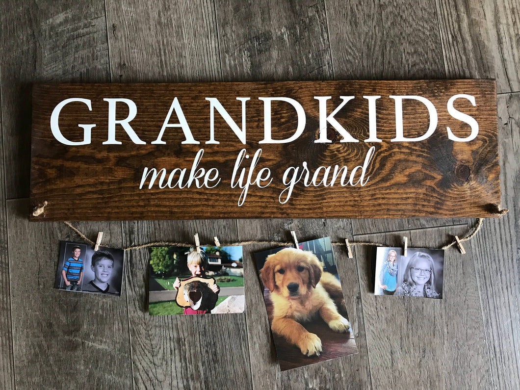 Grandkids Make Life Grand Wooden Sign