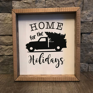 Home For the Holidays Wooden Sign