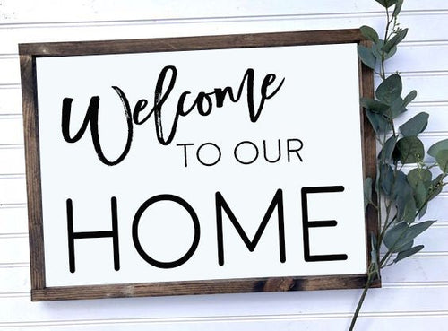 Welcome to Our Home Farmhouse Sign, Wooden Home Sign, Housewarming Present, Rustic Chic Decor, Wooden Quote Sign