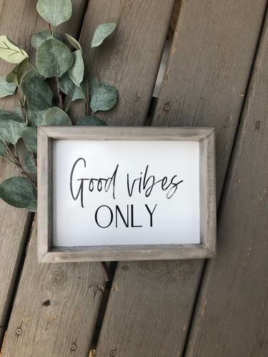 Good Vibes Only Farmhouse Sign, Wooden Home Sign, Housewarming Present, Rustic Chic Decor, Wooden Quote Sign, Good Vibes Quote