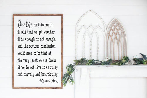 One Life Farmhouse Wooden Sign, Wooden Home Sign, Housewarming Present, Rustic Chic Decor, Wooden Quote Sign