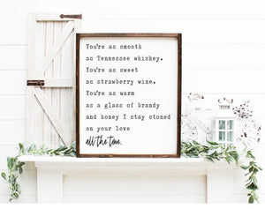 Tennessee Whiskey Farmhouse Sign, Song Lyrics Sign, Chris Stapleton, Housewarming Present, Rustic Chic Decor, Wooden Quote Sign