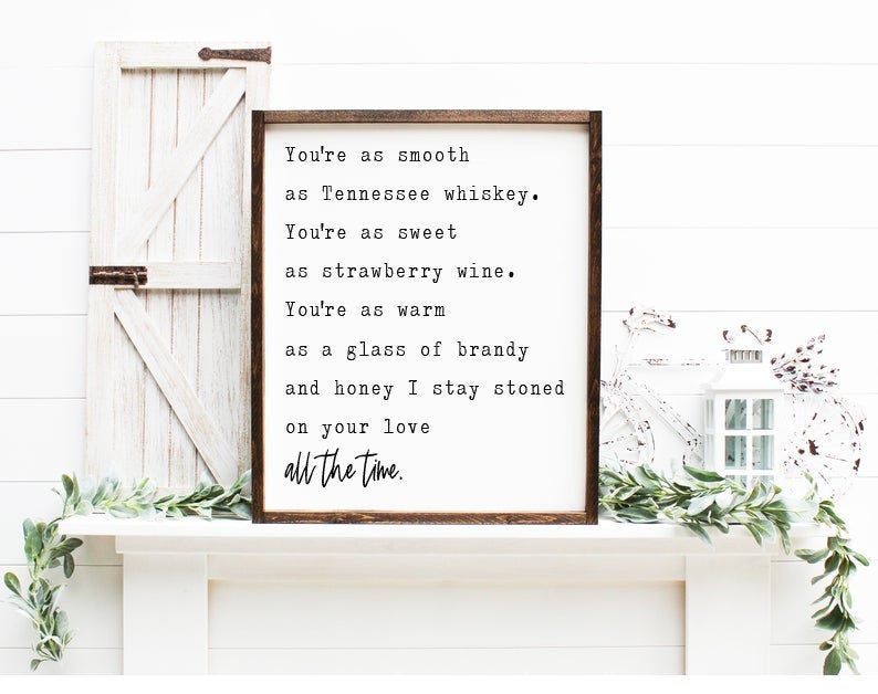 Tennessee Whiskey Farmhouse Sign, Song Lyrics Sign, Chris Stapleton, Housewarming Present, Rustic Chic Decor, Wooden Quote Sign
