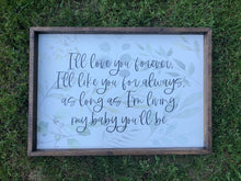 I’ll Love You Forever Farmhouse Wooden Sign, Wooden Home Sign, Housewarming Present, Rustic Chic Decor, Wooden Quote Sign