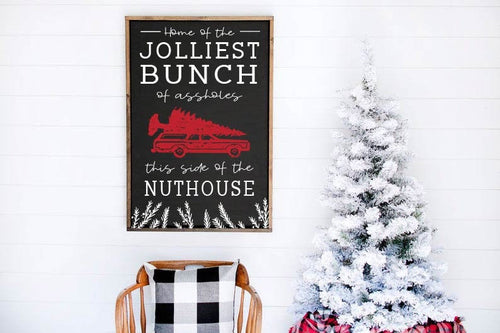 Home of the Jolliest Bunch of Assholes this Side of the Nuthouse wood framed sign, Christmas Vacation Sign, Christmas Sign, Christmas decor