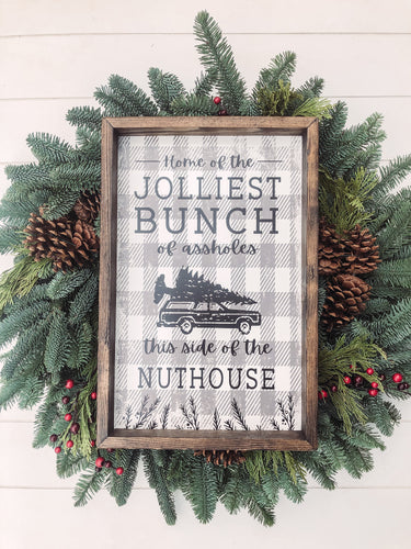 Home of the Jolliest Bunch of Assholes this Side of the Nuthouse wood framed sign, Christmas Vacation Sign, Christmas Sign, Christmas decor